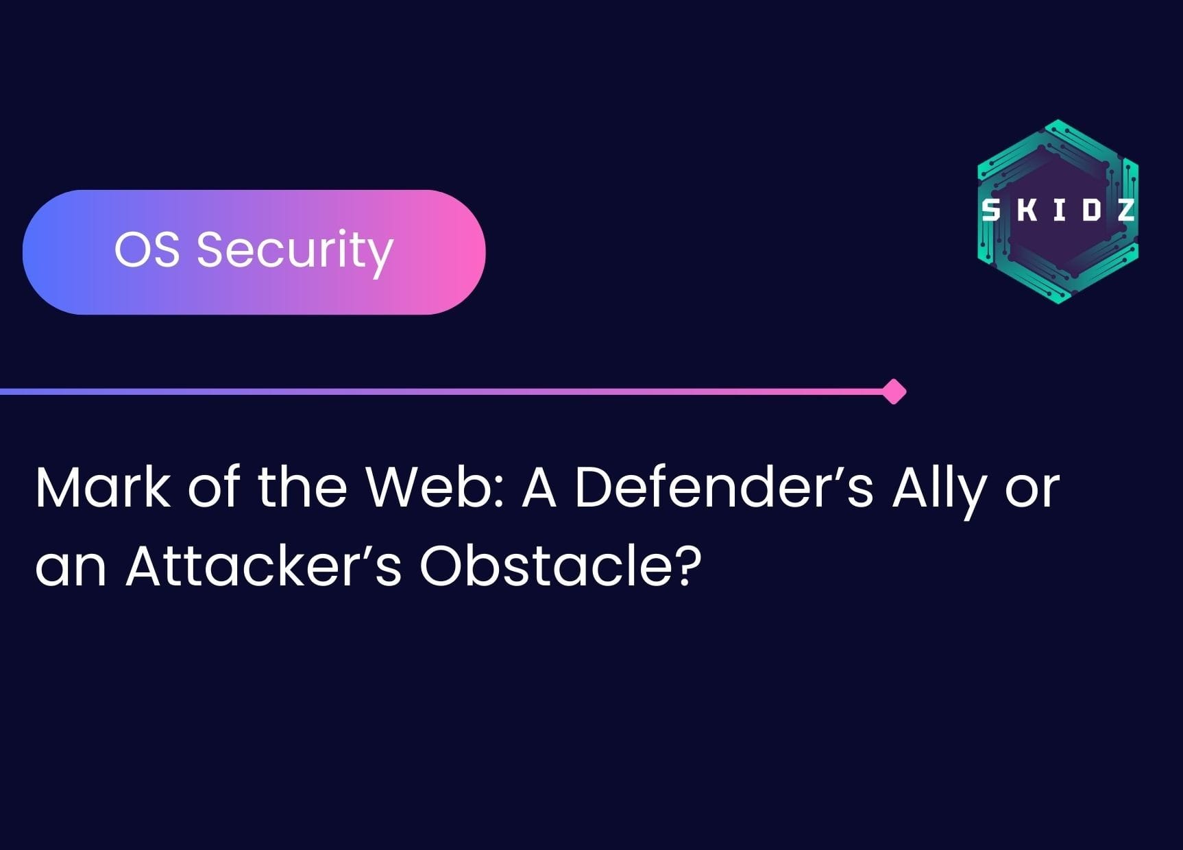 Mark of the Web: A Defender’s Ally or an Attacker’s Obstacle?